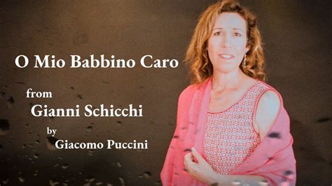 O mio babbino caro -  The soaring soprano aria that melts hearts with its melancholic beauty and passionate plea.